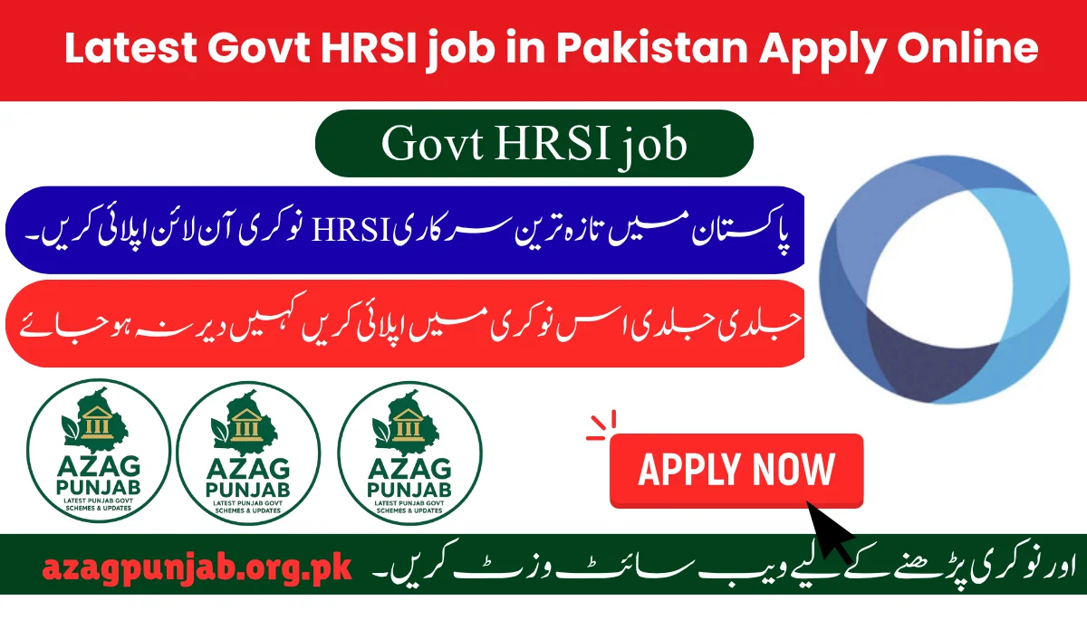 Latest Govt HRSI job in Pakistan Apply Online