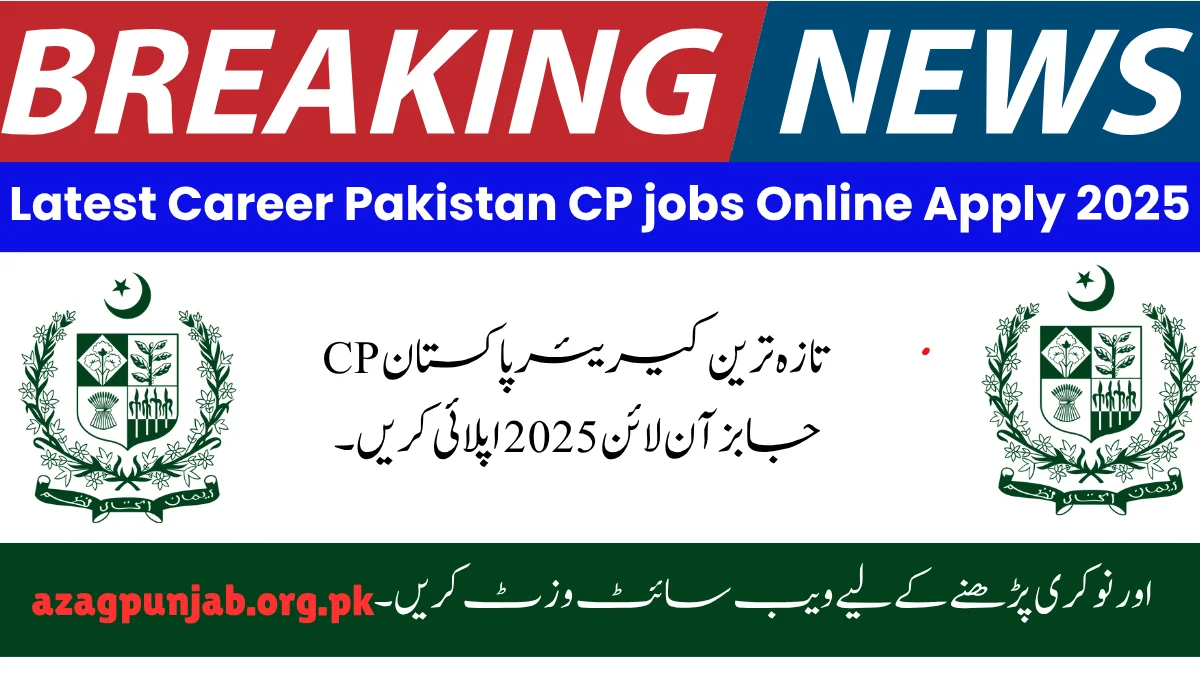 Latest Career Pakistan CP jobs Online Apply 2025